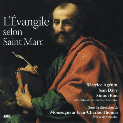 L'evangile selon Saint Marc/Beatrice Agenin／Jean Davy