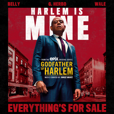 Everything's For Sale (Explicit) feat.Belly,G Herbo,Wale/Godfather of Harlem