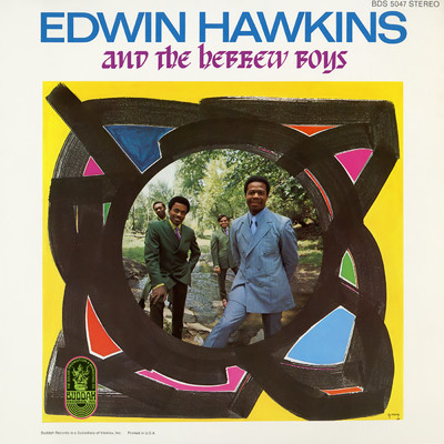 I Have a Friend/Edwin Hawkins And The Hebrew Boys