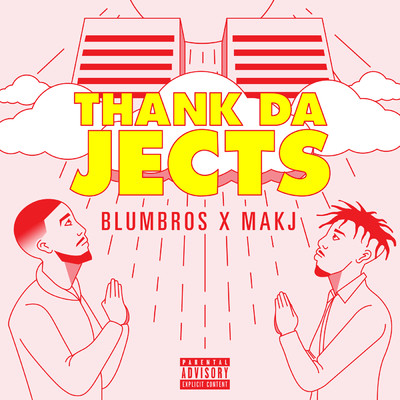 Thank The Jects EP (Explicit)/BlumBros／MAKJ