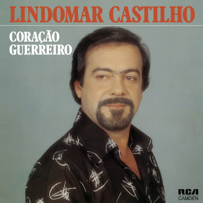 アルバム/Coracao Guerreiro/Lindomar Castilho