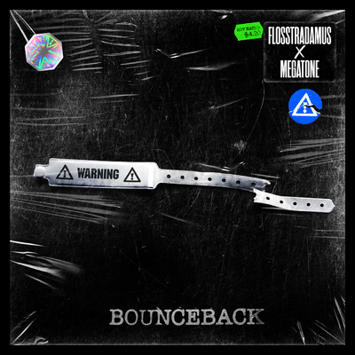 Bounce Back/Flosstradamus／Megatone