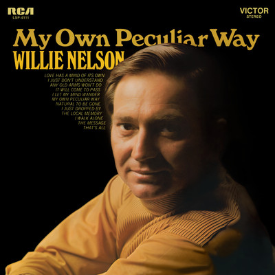 My Own Peculiar Way/Willie Nelson