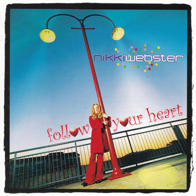 シングル/Follow Your Heart/Nikki Webster