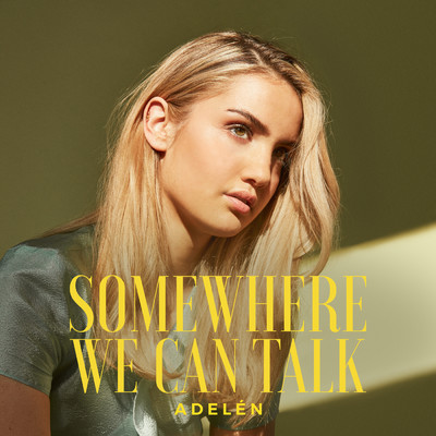 シングル/Somewhere We Can Talk/Adelen