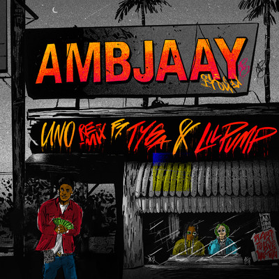 Ambjaay／Tyga／Lil Pump