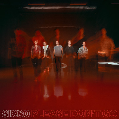 アルバム/Please Don't Go/SIX60