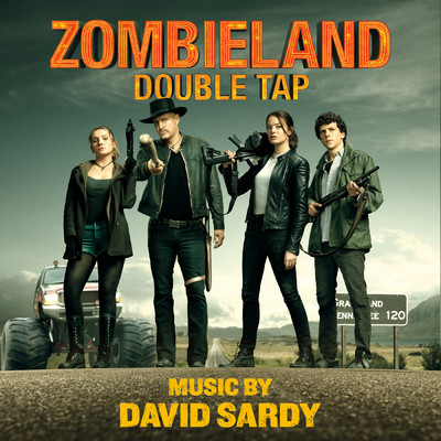 Zombieland: Double Tap (Original Motion Picture Soundtrack)/David Sardy