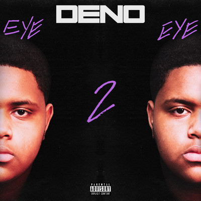 Eye 2 Eye (Explicit)/Deno