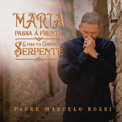 アルバム/Maria Passa a Frente/Padre Marcelo Rossi