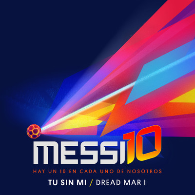 シングル/Tu Sin Mi (Messi10)/Dread Mar I