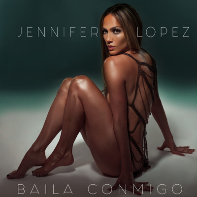 Baila Conmigo/Jennifer Lopez／Dayvi／Victor Cardenas