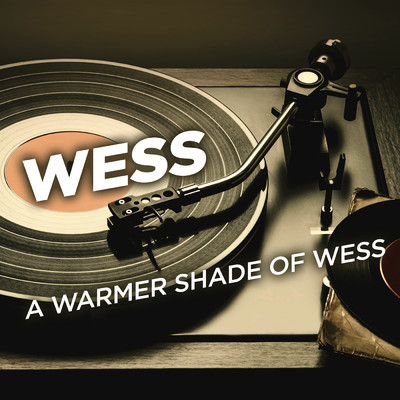 アルバム/A Warmer Shade of Wess/Wess