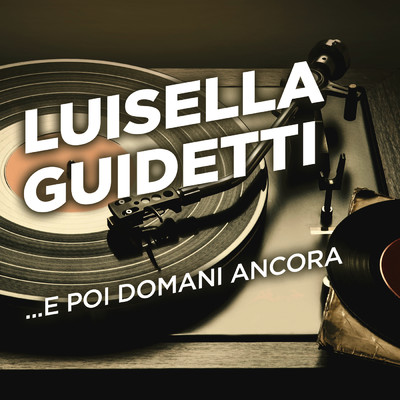...e poi domani ancora/Luisella Guidetti