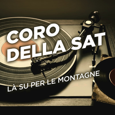 El caregheta/Coro Della Sat