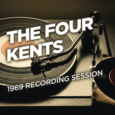 アルバム/1969 Recording Session/The Four Kents