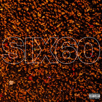 SIX60 (Explicit)/SIX60
