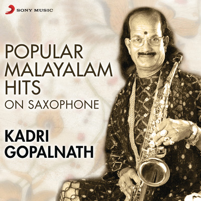 アルバム/Popular Malayalam Hits on Saxophone/Kadri Gopalnath