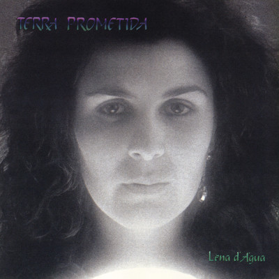 シングル/Terra Prometida/Lena d'Agua