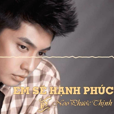 シングル/Em Se Hanh Phuc (Beat)/Noo Phuoc Thinh