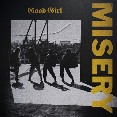 シングル/Misery (Explicit)/Good Girl