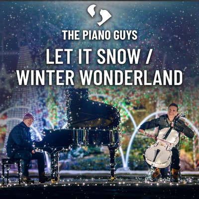 シングル/Let It Snow ／ Winter Wonderland/The Piano Guys