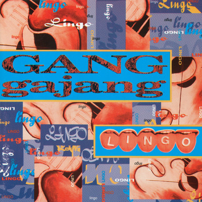 アルバム/Lingo/GANGgajang