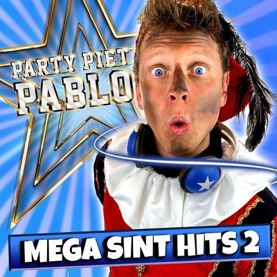 アルバム/Mega Sint Hits 2/Party Piet Pablo