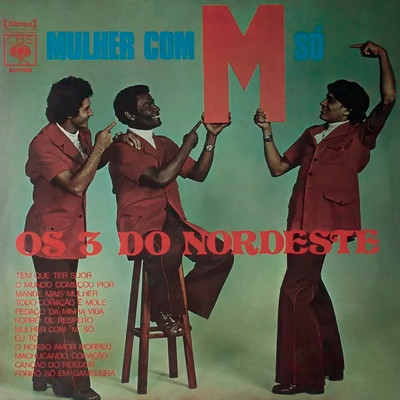 アルバム/Mulher Com ”M” So/Os 3 Do Nordeste