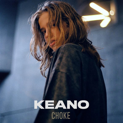 Choke/Keano