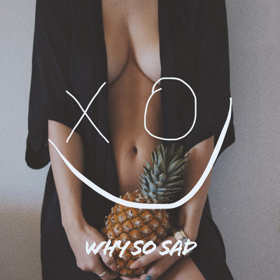 Out Of Time/Why So Sad