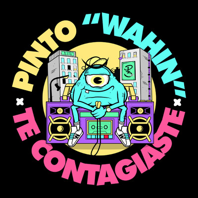 シングル/Te Contagiaste/Pinto ”Wahin”