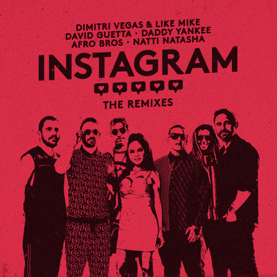 シングル/Instagram (Sak Noel & Salvi Remix) (Explicit)/Dimitri Vegas & Like Mike／David Guetta／Daddy Yankee／Afro Bros