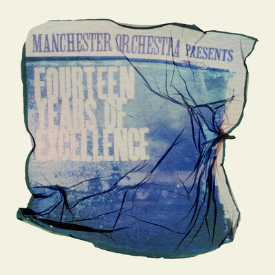 アルバム/Fourteen Years Of Excellence/Manchester Orchestra