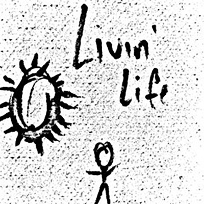 シングル/Livin' Life/Sammy Wilk