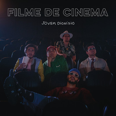 シングル/Filme de Cinema/Jovem Dionisio