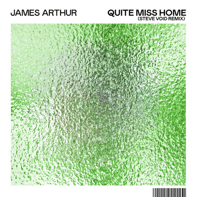 Quite Miss Home (Steve Void Remix)/James Arthur