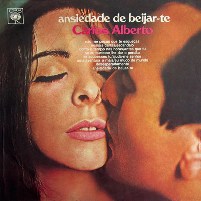 アルバム/Ansiedade de Beijar-te/Carlos Alberto