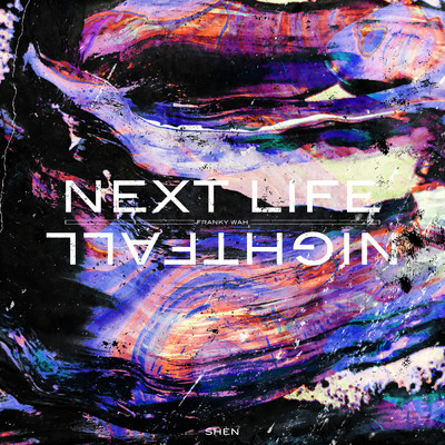 アルバム/Next Life ／ Nightfall/Franky Wah