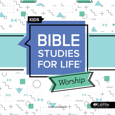 Bible Studies for Life Kids Instrumentals Fall 2019/Lifeway Kids Worship