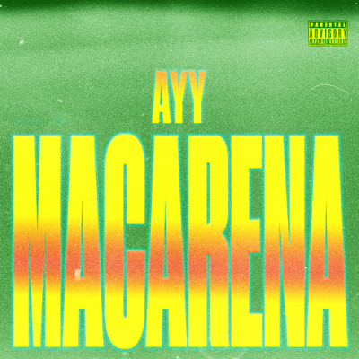 Ayy Macarena (Explicit)/Tyga