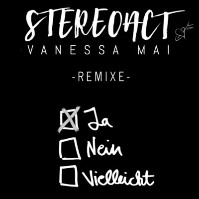 アルバム/Ja Nein Vielleicht (Remixe)/Stereoact