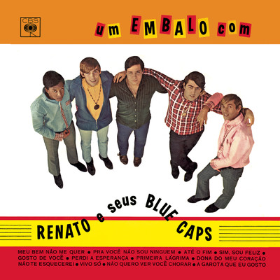 Meu Bem Nao Me Quer (My Baby Don't Care)/Renato e seus Blue Caps