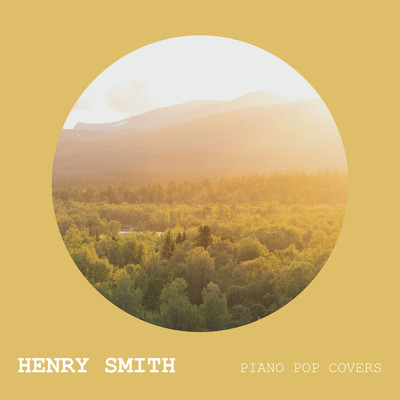 アルバム/Piano Pop Covers/Henry Smith