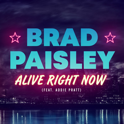 シングル/Alive Right Now feat.Addie Pratt/Brad Paisley