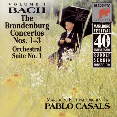 アルバム/Bach: Brandenburg Concerti Nos. 1 - 3 & Orchestral Suite No. 1/Pablo Casals