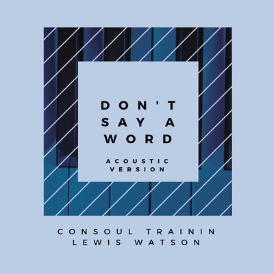 Consoul Trainin／Lewis Watson