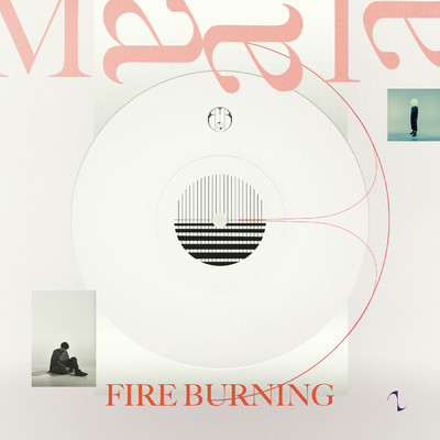 シングル/Fire Burning/MAALA