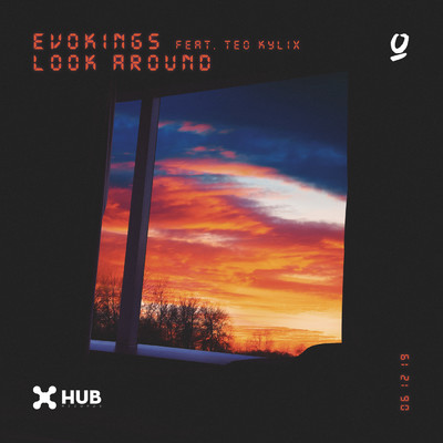 Look Around (feat. Teo Kylix)/Evokings／Teo Kylix