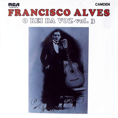 アルバム/O Rei da Voz, Vol. 3/Francisco Alves